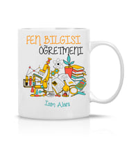 Fen Bilgisi Öğretmeni Tasarım İsim Yazılı Hediye Çay Kahve Kupa Bardak-Fen Öğretmeni5