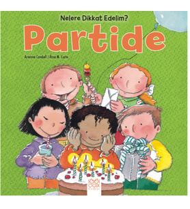 Nelere Dikkat Edelim? - Partide