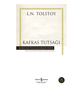 Kafkas Tutsağı - Hasan Ali Yücel Klasikleri