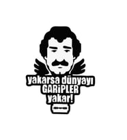Yakarsa Dünyayı Garipler Yakar Tasarım Oto Cam Sticker 12*15 Cm