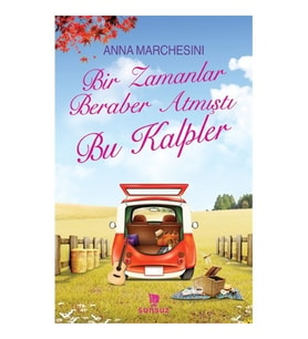 Bir Zamanlar Beraber Atmıştı Bu Kalpler-Anna Marchesini