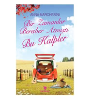 Bir Zamanlar Beraber Atmıştı Bu Kalpler-Anna Marchesini
