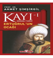 Osmanlı Tarihi Kayı 1 - Ertuğrulun ağı