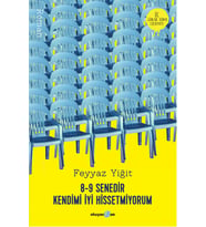 8-9 Senedir Kendimi İyi Hissetmiyorum