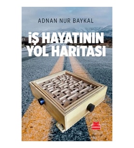 İş Hayatının Yol Haritası