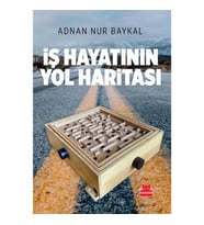 İş Hayatının Yol Haritası
