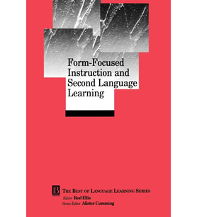 Form-Focused Instruction And Second Language Learning: Language Learning Monograph: 4