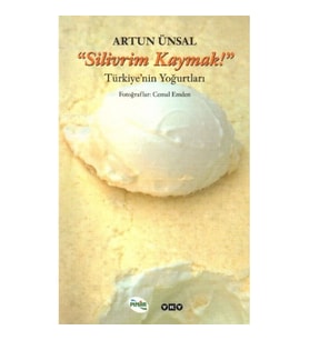 Silivrim Kaymak - Türkiye’nin Yoğurtları