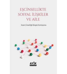 Eşcinsellikte Sosyal İlişkiler ve Aile