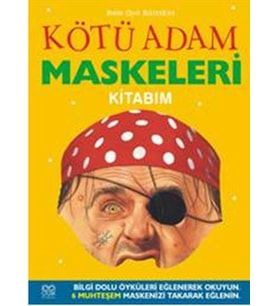 KÖTÜ ADAM MASKELERİ - ELİZABETH MİLES - 1001 KİTAP