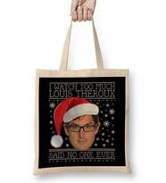 I Watch Too Much Louis Theroux Christmas Bez Çanta Uzun Saplı