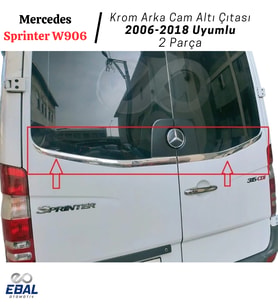 Mercedes Sprinter W906 Krom Arka Cam Alt Çıtası 2006-2018 Arası Uyumlu Paslanmaz Çelik (Gümüş)