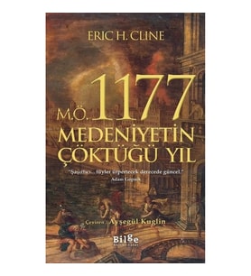M.Ö. 1177 Medeniyetin Çöktüğü Yıl