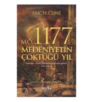 M.Ö. 1177 Medeniyetin Çöktüğü Yıl