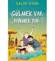 Gülmek Var Dönmek - Acayip İşler Takımı