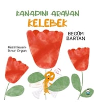 Kanadını Arayan Kelebek