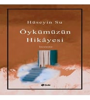 Öykümüzün Hikayesi
