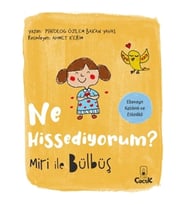 Miri İle Bülbüş Ne Hissediyorum?