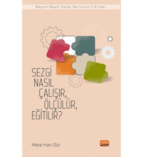Sezgi Nasıl Çalışır, Ölçülür, Eğitilir?