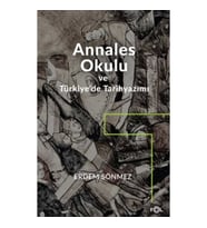 Annales Okulu ve Türkiye’de Tarihyazımı