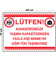 Metal Asansörümüze Taşıma Kapasitesinden Fazla Kişi Binmeyin 15cm x 20cm Uyarı Levhası Yönlendirme