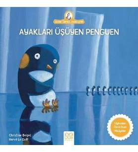 Anne Tavuk Anlatıyor - Ayakları Üşüyen Penguen