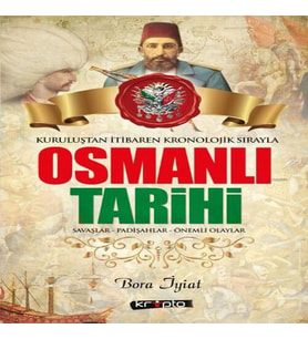 Kurtuluştan İtibaren Kronolojik Sırayla Osmanlı Tarihi