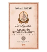 Gündüzlerin ve Gecelerin İhyasının Fazileti Virdler Kitabı