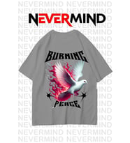 Nevermind Unisex Burning Peace Baskılı %100 Pamuk Oversize Tshirt (Antrasit)