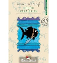 Küçük Kara Balık - Samed Behrengi /