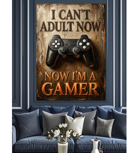 I Cant Adult Gamer Dekoratif Kanvas - Mdf Ahşap Tablo