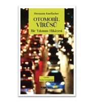 Otomobil Virüsü Bir Yıkımın Hikayesi