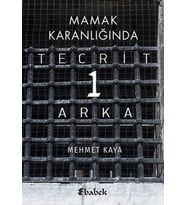 Mamak Karanlığında Tecrit 1 Arka