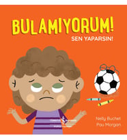 Bulamıyorum! Sen Yaparsın!