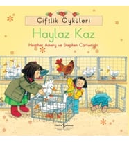 Çiftlik Öyküleri - Haylaz Kaz