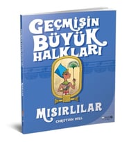 Geçmişin Büyük Halklar: Mısırlılar - Christian Hill