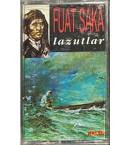 (Plak Değildir KASET tir) Fuat Saka Lazutlar Kaset