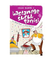 Hastanede Sucuk Partisi