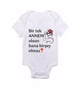 Anneler Günü Hediyesi Bir Tek Annem Olsun Bana Birşey Olmaz Baskılı Bebek Body Zıbın