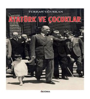 Atatürk ve Çuklar
