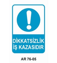 İŞ GÜVENLİĞİ UYARI LEVHASI 1 ADET PVC 21 X 29CM