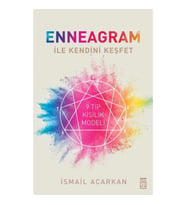 Enneagram ile Kendini Keşfet - 9 Tip Kişilik Modeli