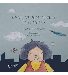 Zarif ve İnce Şeyler Toplayıcısı