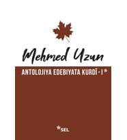 Antolojiya Edebiyata Kurdî - I