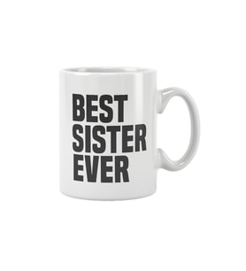 Best Sister Ever Abla Kız Kardeş Baskılı Kupa Bardak