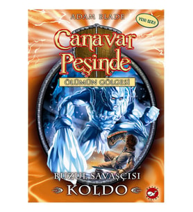 Beyaz Balina - Canavar Peşinde 28 - Buzul Savaşçısı Koldo