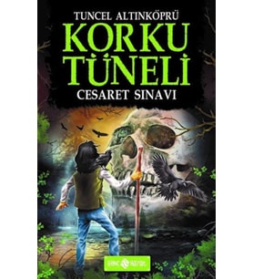 Korku Tüneli 9 - Cesaret Sınavı