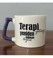 Terapi Yetmez Yeniden Doğmam Lazım Baskılı Mor Kulplu D Kupa