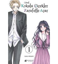 Güzel Kokulu Çiçekler Zarafetle Açar Cilt 1
