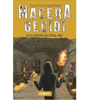 Macera Geçidi 5 - Sultanın Altınları